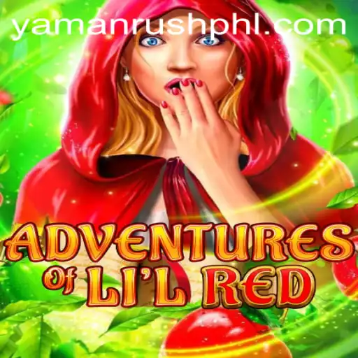 Exploring the Adventures of Lil Red: Unveiling the World of Yamanrush