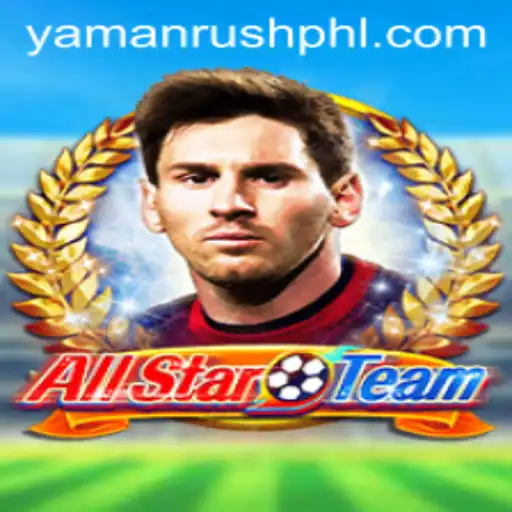 Unveiling the Thrills of AllStarTeam: A Deep Dive into the Game and the Phenomenon of Yamanrush