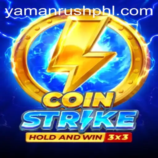 Diving into the Exciting World of Coinstrike: Gameplay and Rules of Yamanrush