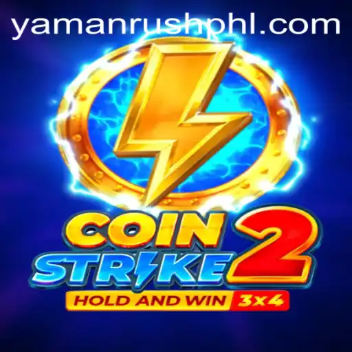 CoinStrike2: Unleashing the Thrills of Yamanrush