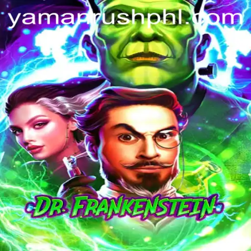 DrFrankenstein: The Yamanrush Phenomenon Unveiled